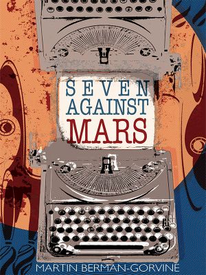 [Anya of Mars 01] • Seven Against Mars